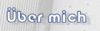 �ber mich